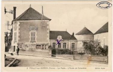 1 vue 3. Poilly-sur-Serein (Yonne). La poste, l'école et colombier. / cliché Harry, G., Auxerre.