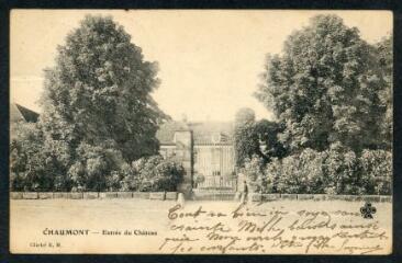 1 vue Chaumont. Entrée du château.
